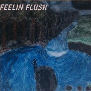 Feelin Flush cover art