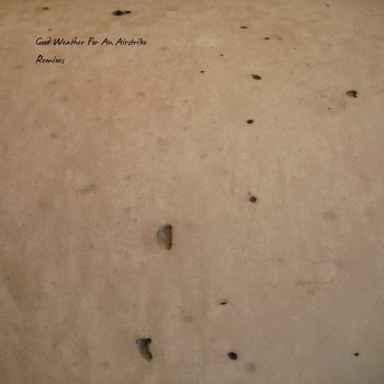 Good Weather For An Airstrike (Remixes) cover art