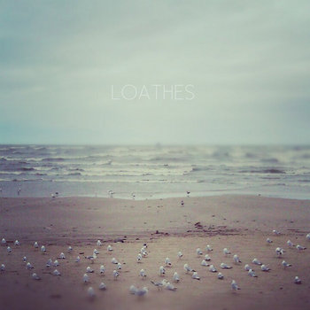 Loathes [EP] cover art
