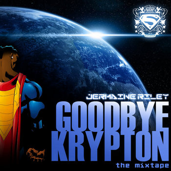 Goodbye Krypton: The Mixtape cover art