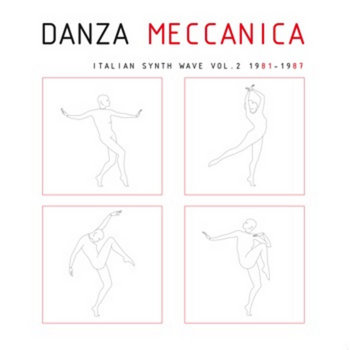 MNQ 022 VA / Danza Meccanica Italian Synth Wave VOL 2 1981-1987 LP cover art