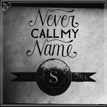 Never Call My Name/I Found Perfection (Singles 2012) cover art