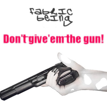 [2013] Don't Give'em The Gun! cover art