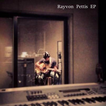 Rayvon Pettis EP cover art