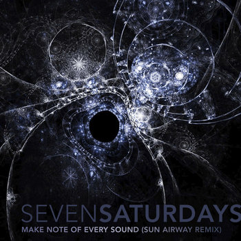 Make Note Of Every Sound (Sun Airway Remix) cover art