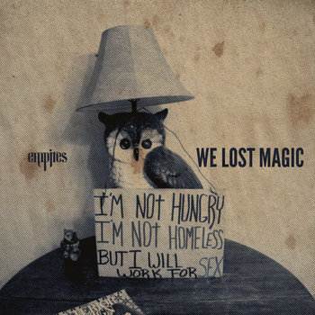 We Lost Magic - Single cover art