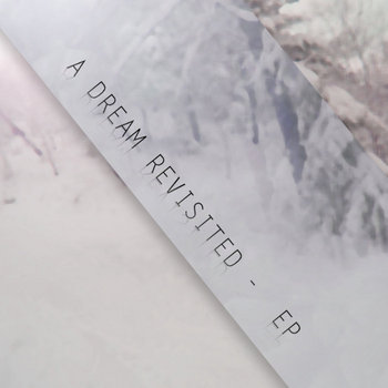 A Dream Revisited - EP cover art
