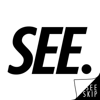 SEE SKIP EP. $5 cover art