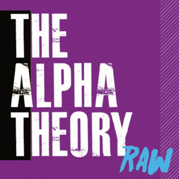 The Alpha Theory - RAW cover art
