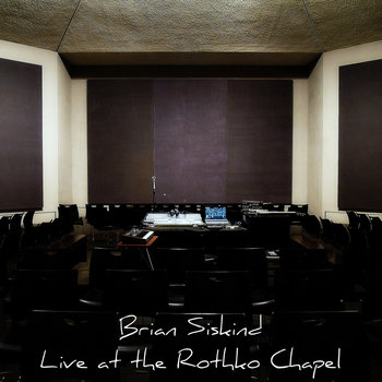 Live at the Rothko Chapel cover art