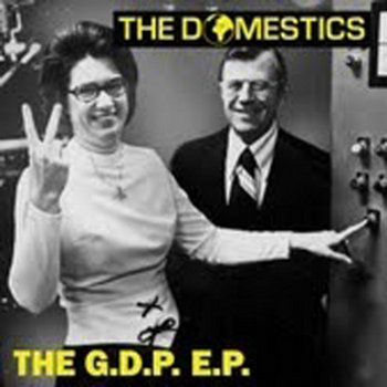 The Domestics - The G.D.P E.P cover art