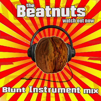 Beatnuts - Watch Out Now (Mid tempo glitch mix) cover art