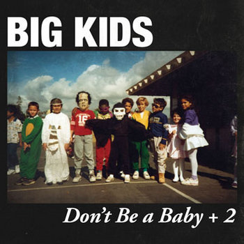 Don't Be a Baby + 2 cover art