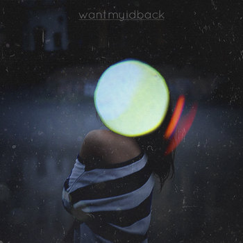 Want My ID Back EP cover art