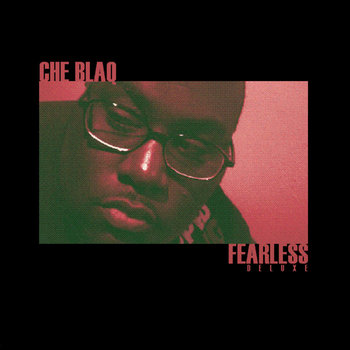 FEARLESS: THE CHE BLAQ EP (DELUXE EDITION) cover art