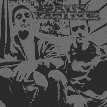 Brain Famine EP cover art