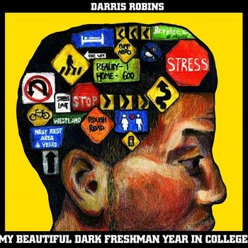 My Beautiful Dark Freshman Year In College cover art