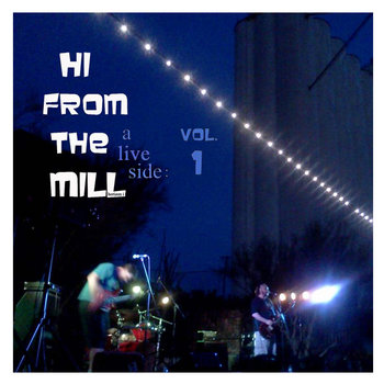 Hi From The Mill cover art