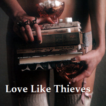 Love Like Thieves cover art