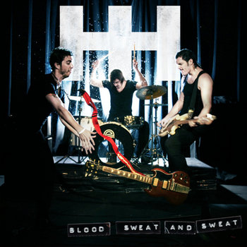Blood, Sweat and Sweat cover art