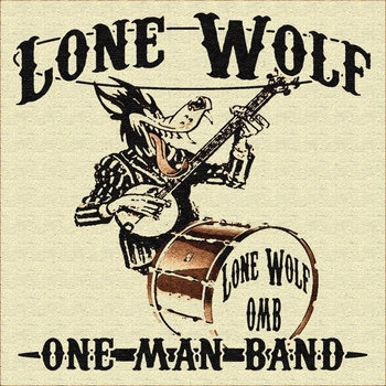 Lone Wolf One Man Band cover art
