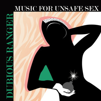 Music For Unsafe Sex cover art