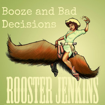Booze and Bad Decisions cover art