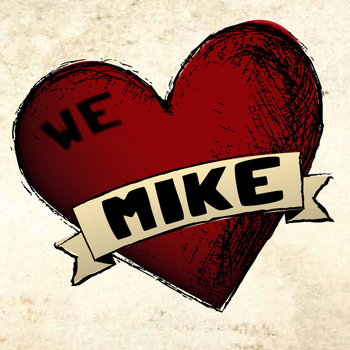 We Heart Mike cover art