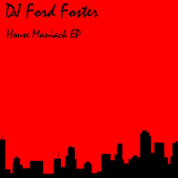 HOUSE MANIACK E.P. cover art
