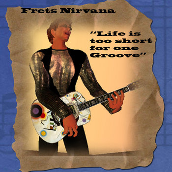 Life is Too Short for One Groove cover art