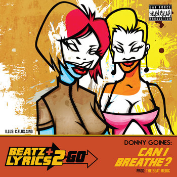 Donny Goines - Can I Breathe? (prod The Beat Medic) [Beatz & Lyrics 2 Go Vol 2] cover art