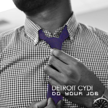 @DetroitCYDI - Do Your Job cover art