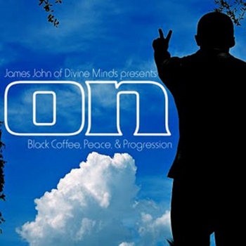 "ON" Black Coffee, Peace and Progression cover art
