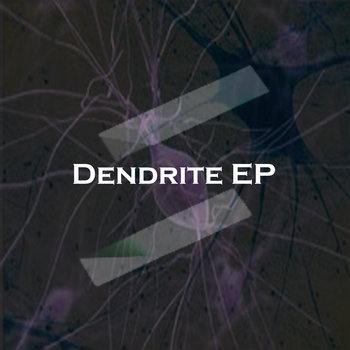 Dendrite EP cover art