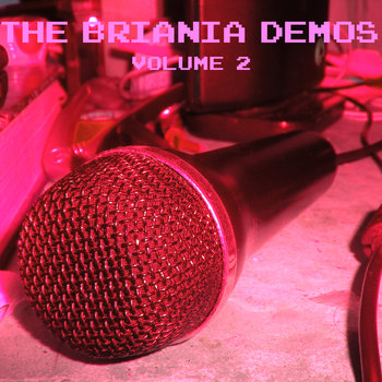 The Briania Demos - Vol. 2 cover art