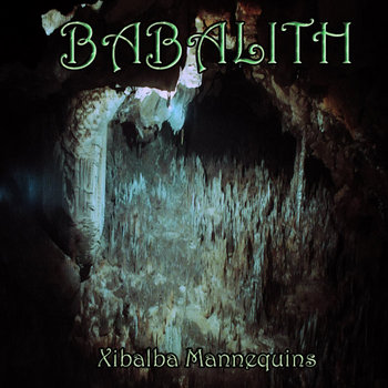 Xibalba Mannequins cover art