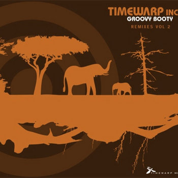 Timewarp inc - Groovy Booty Remixes vol. 2 cover art