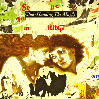 Glad-Handing The Mayfly cover art