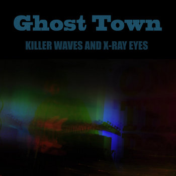 KILLER WAVES AND X-RAY EYES cover art