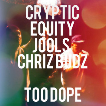 Too Dope (prod. by Conjah) cover art