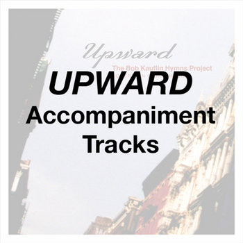 Upward - Accompaniment Tracks cover art