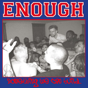 ENOUGH - Something We Can Build cover art