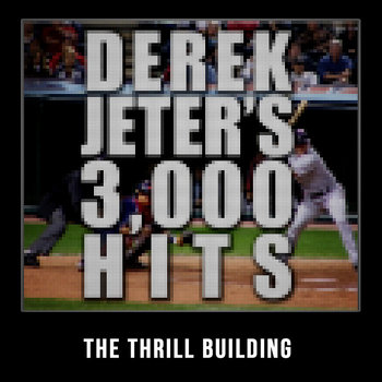 Derek Jeter's 3,000 Hits - Single cover art