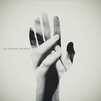 MNQ 018 The Present Moment - Loyal To A Fault LP cover art