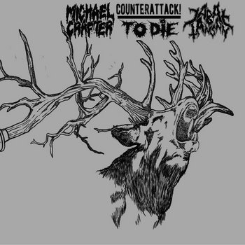 4 Way Split - Michael Crafter//To Die//CounterAttack!//Jabat Tangan cover art