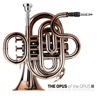 The Opus of The OPUS vol. two (Exclusives & Instrumentals) cover art