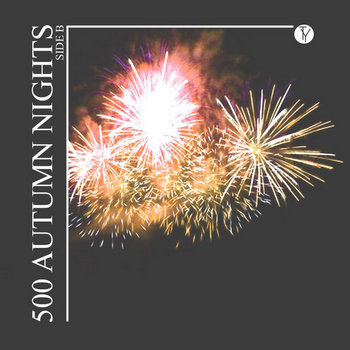 500 AUTUMN NIGHTS: SIDE B cover art