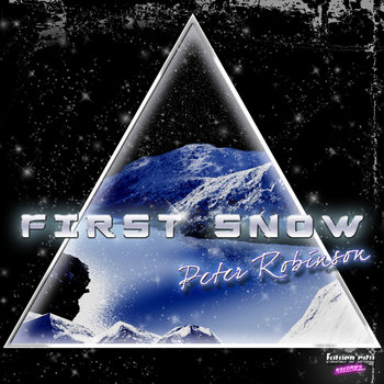 Peter Robinson-First Snow E.P cover art