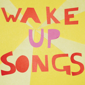 Move Over Lullabies... It's Time for Wake-Up Songs! cover art