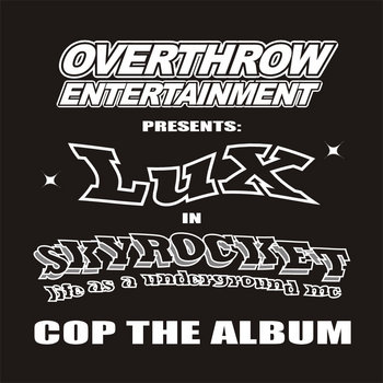 LUX Skyrocket Life As A Underground MC cover art